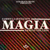 Sammy la Sensacion - MAGIA (feat. Damian The Lion) - Single
